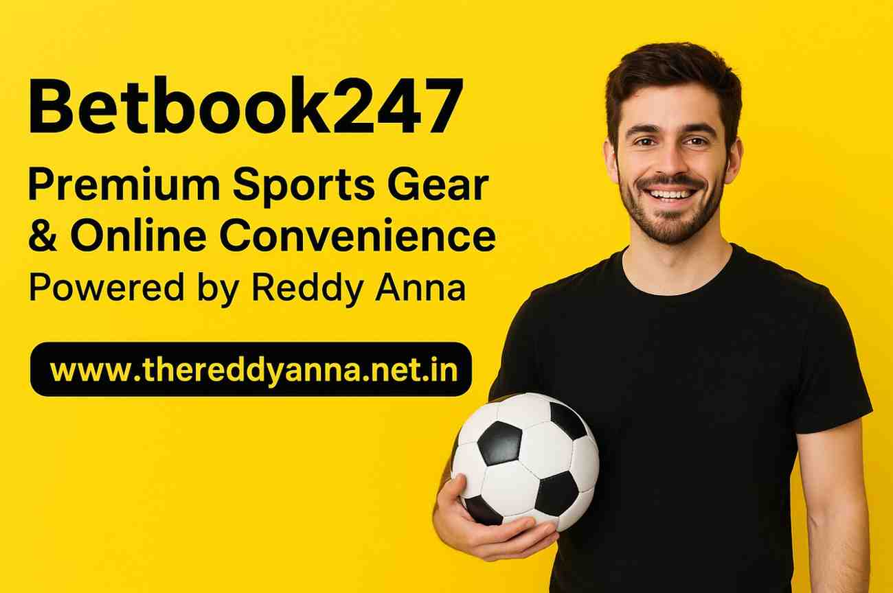 Betbook247 – Premium Sports Gear & Online Convenience Powered by Reddy Anna