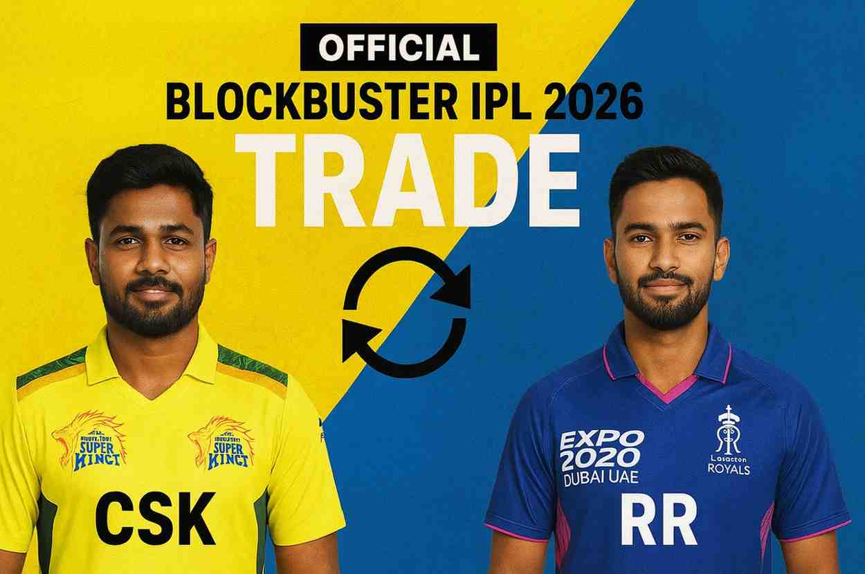 CSK–RR IPL Trade 2026: Full Details, Player Impact & Analysis