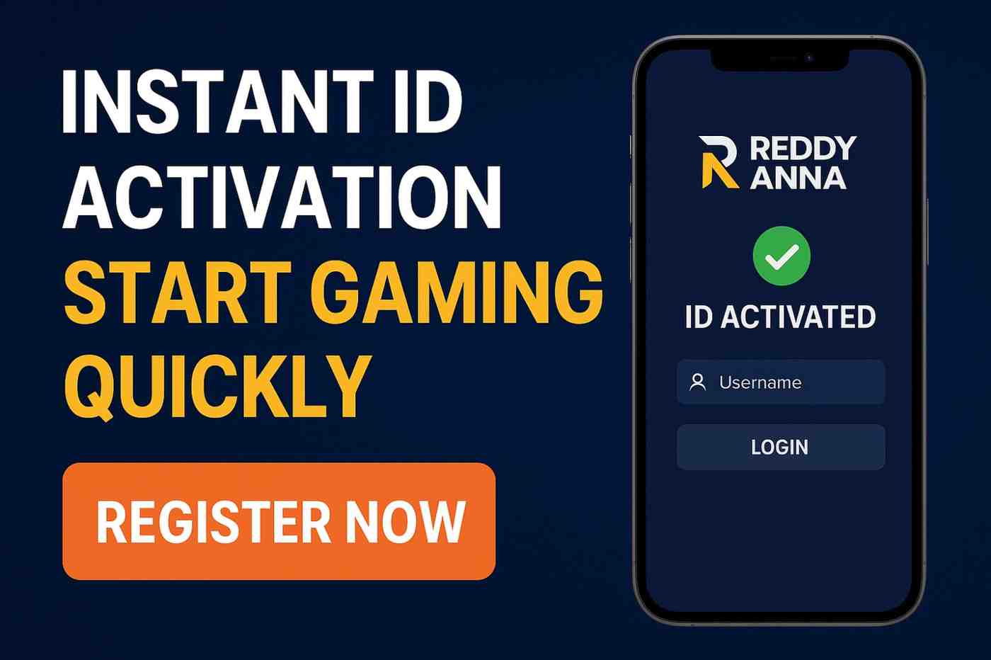 Read more about the article Instant ID Activation on Reddy Anna: Start Playing Instantly